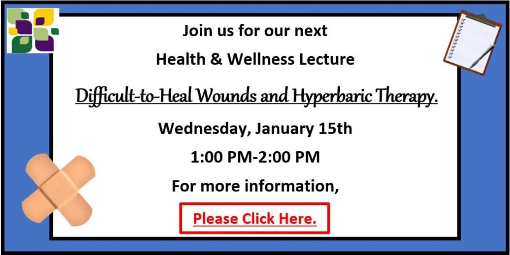 Health & Wellness- Difficult-to-Heal Wounds and Hyperbaric Therapy