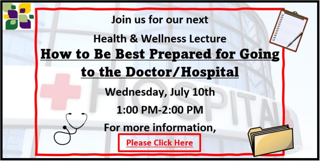 Health & Wellness- How to Be Best Prepared for Going to the Doctor/Hospital